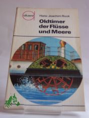 Oldtimer der Fl�sse und Meere / Hans Joachim Rook. Illustrationen: Lutz E. M�ller