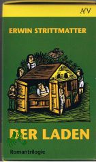 Der Laden 1/3. Romantrilogie 3 B�nde 8im Schuber)