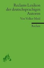 Reclams Lexikon der deutschsprachigen Autoren / von Volker Meid
