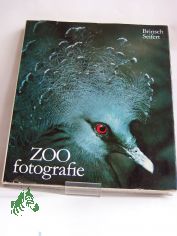 Zoofotografie / Roland Brinsch ; Siegfried Seifert