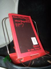 Sartre, Jean-Paul: Gesammelte Werke in Einzelausgaben  Teil: Theaterst�cke und Drehb�cher / Theaterst�cke / Bd. 4., Tote ohne Begr�bnis : St�ck in 4 Akten / Neu�bers. von Traugott K�nig