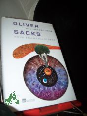 Das innere Auge : neue Fallgeschichten / Oliver Sacks. Aus dem Engl. von Hainer Kober