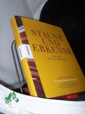 Deutschland-Bibliothek  Teil: Bd. 2., Staune und erkenne : Kirchen, St�tten der Kunst