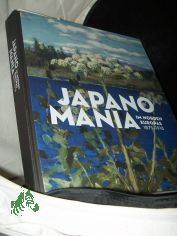 JAPANOMANIA (JAPANO-MANIA) IM NORDEN EUROPAS 1875-1918