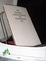 Karl Marx und die Gr�ndung der 1. Internationale : Dokumente u. Materialien / [Im Auftr. d. Instituts f. Marxismus-Leninismus beim ZK d. SED hrsg. u. eingel. von Richard Sperl u. G�nter Wisotzki]