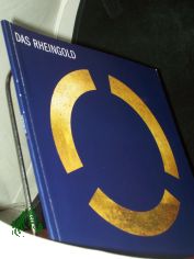 Das Rheingod, Richard Wagner, Vorabend zum B�hnenfestivals 