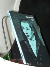 Novalis / mit Selbstzeugnissen und Bilddokumenten dargest. von Gerhard Schulz