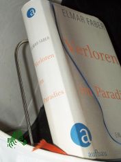 Verloren im Paradies : ein Verlegerleben / Elmar Faber