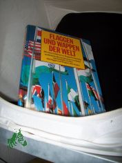 Flaggen und Wappen der Welt : Geschichte und Symbolik der Flaggen und Wappen aller Staaten ; [mit einem Schl�ssel zur Flaggenbestimmung] / Textbeitr. von Karl-Heinz Hesmer. [Red.: Wolf-Eckhard Gudemann (verantw.) ; Inge Weissgerber]