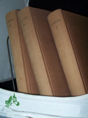 Auswahl in drei B�nden. Bearbeitet von der Schriftleitung der Klassiker-Ausgabe unter der Leitung von Heinrich Becker