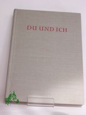Du und ich / Gerhard Weber ; Danuta Weber
