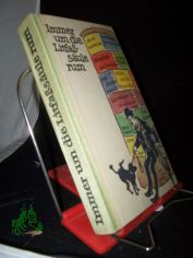 Immer um die Litfa�s�ule rum : Gedichte aus 6 Jahrzehnten Kabarett / hrsg. von Helga Bemmann
