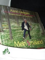 Mein Smaland / Astrid Lindgren ; Margareta Str�mstedt. Jan-Hugo Norman. [Dt. von Anna-Liese Kornitzky]