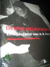 Delphi Heliotroph. Eine Skulptur von A.R.Penck