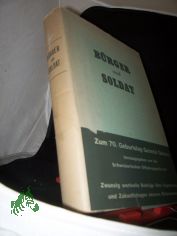 B�rger und Soldat = Citoyen et soldat = Cittadino e soldato / Hrsg. v. d. Schweizerischen Offiziersgesellschaft