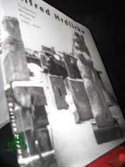 Alfred Hrdlicka : sculptures, drawings, prints ; 1945 - 1997 ; [this book is the official catalogue for the Exhibition Alfred Hrdlicka, Skulptur, Zeichnung, Druckgraphik presented at the  Frankfurter Kunstverein ... and the St�dtischen Gale