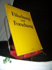 F�lschung und Forschung : Ausstellung, Museum Folkwang Essen, Oktober 1976 - Januar 1977 ; Skulpturengalerie, Staatl. Museen Preuss. Kulturbesitz Berlin, Januar - M�rz 1977 / [Katalogbearb. Heinz Alth�fer ...]