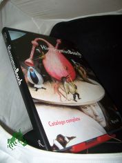 Hieronymus Bosch. Catalogo completo