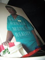Duane Hanson : more than reality / hrsg. von Thomas Buchsteiner und Otto Letze. [�bers.: Evelyn Vo�]