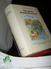 Dat grode Plattd�tsch-Book - Plattd�tsche Sn�cke, D�ntjes, Vertellers un Leeder ut ganz Nordd�tschland