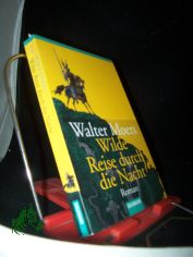 Wilde Reise durch die Nacht : nach einundzwanzig Bildern von Gustav Dor� / Walter Moers