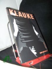 J�rgen Klauke im Gespr�ch mit Hans-Michael Herzog und Gerhard Johann Lischka