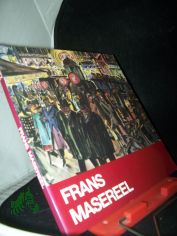 Frans Masereel : Lempertz-Contempora, 21.2. - 30.3.1985