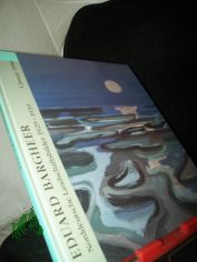 Eduard Bargheer : norddeutsche Landschaftsbilder 1929 - 1939 ; Schleswig-Holsteinisches Landesmuseum, Kloster Cismar, 31. M�rz bis 27. Mai 1996 / kommentierter Katalog bearb. von Thomas G�deke. Beitr. von Heinz Spielmann und Dirk Justus