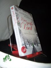 Der gro�e Lord : ein Weihnachtsroman / Raymond A. Scofield