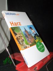 Harz : [77 Ausfl�ge] / Gisela Budd�e