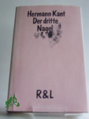 Der dritte Nagel : Erz�hlungen / Hermann Kant