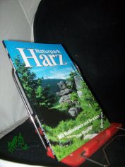 Naturpark Harz  Teil: Mit Nationalpark und Brocken / Uwe Wegener. [Fotos Volker Schadach ; Uwe Wegener. Engl. J�rgen Telle-Grandell]
