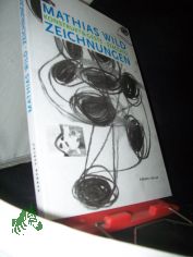 Zeichnungen : Konstrukt & Geste - Staccato / Mathias Wild Mit dem Text 