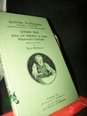 Leben und Schiksale in meiner Schulmeister-Laufbahn / Johann Luft. Eingel. u. erl�ut. von Karl Esselborn
