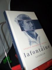 Lesebuch / August Heinrich Julius Lafontaine. Hrsg. und mit einer Einf. vers. von Ingeborg von Lips