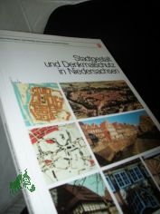 Stadtgestalt und Denkmalschutz in Niedersachsen. Bericht �ber die Ereignisse des Nieders�chsischen Landeswettbewerbs 1978