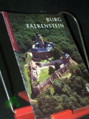 Burg Falkenstein / [Museum Burg Falkenstein. Winfried Korf]