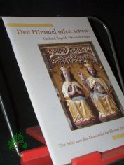Den Himmel offen sehen. Der Altar und die Altardecke im Kloster Dr�beck