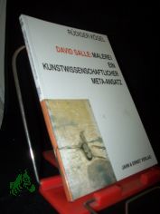 David Salle: Malerei : ein kunstwissenschaftlicher Meta-Ansatz / R�diger K�gel