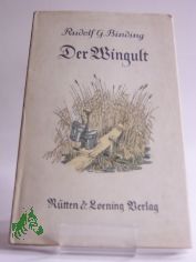 Der Wingult : Der Durchl�cherte / Rudolf G. Binding