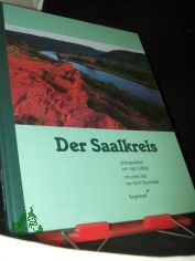 Der Saalkreis / photogr. von Ingo Gottlieb. Mit einem Text von Horst Neumeister