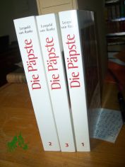 3 B�nde, Die P�pste in den letzten vier Jahrhunderten ; mit Namenslexikon und Bibliographie bis in die heutige Zeit fortgeschrieben / Leopold von Ranke. Hrsg. von J. Peevs