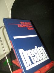 Dresden / Herbert Wotte; Siegfried Hoyer