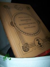 Springer, Anton: Handbuch der Kunstgeschichte  Teil: 2., Das Mittelalter, mit 559 Abbildungen im Text und neun Farbdrucktafeln
