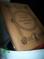 Handbuch der Kunstgeschichte, Band I: Das Altertum, Mit 783 Abb. im Text und 9 Farbdrucktafeln