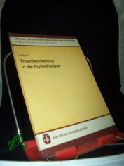 Traumbearbeitung in der Psychotherapie / hrsg. von Harro Wendt. Unter Mitarb. von 6 Fachwiss.