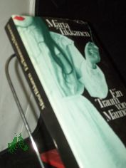 Ein Traum von M�nnern : Roman / M�rta Tikkanen. Aus d. Schwed. von Verena Reichel