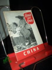 Land und Leute  Teil: China / Paul Halpap