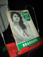 Land und Leute  Teil: Brasilien / Francisco Branco u. Alfred Kurze