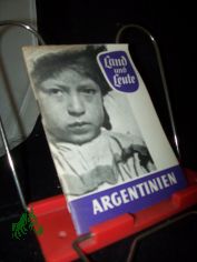 Land und Leute  Teil: Argentinien / Georg Frank